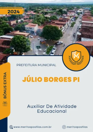 Apostila Auxiliar De Atividade Educacional Prefeitura Júlio Borges PI 2024