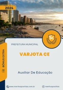 Apostila Auxiliar De Educação Prefeitura de Varjota CE 2024