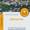 Apostila Auxiliar De Serviços De Higiene e Alimentação Prefeitura de Jaupaci GO 2024