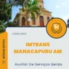Apostila Auxiliar de Serviços Gerais Imtrans De Manacapuru AM 2024
