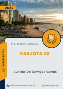 Apostila Auxiliar De Serviços Gerais Prefeitura de Varjota CE 2024