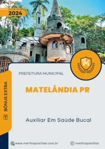 Apostila Auxiliar Em Saúde Bucal Prefeitura Matelândia PR 2024