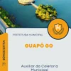 Apostila Auxiliar da Coletoria Municipal Concurso Guapó GO 2024