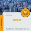 Apostila Auxiliar de Atividades Gerais Concurso CRIS SP 2024