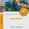 Apostila Auxiliar de Classe Prefeitura Barueri SP 2024