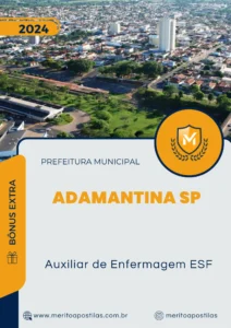 Apostila Auxiliar de Enfermagem ESF Prefeitura Adamantina SP 2024