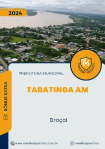 Apostila Braçal Prefeitura de Tabatinga AM 2024