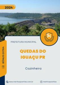 Apostila Cozinheira Prefeitura Quedas do Iguaçu PR 2024