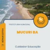 Apostila Cuidador Educação Prefeitura de Mucuri BA 2024