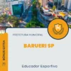 Apostila Educador Esportivo Prefeitura Barueri SP 2024