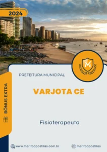 Apostila Fisioterapeuta Prefeitura de Varjota CE 2024