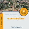 Apostila Fisioterapeuta Prefeitura Itanhangá MT 2024
