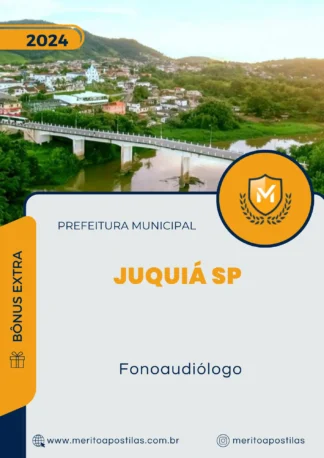 Apostila Fonoaudiólogo Prefeitura de Juquiá SP 2024
