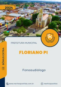 Apostila Fonoaudiólogo Prefeitura de Floriano PI 2024