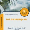 Apostila Guarda Municipal de 3ª Classe Prefeitura Foz do Iguaçu PR 2024