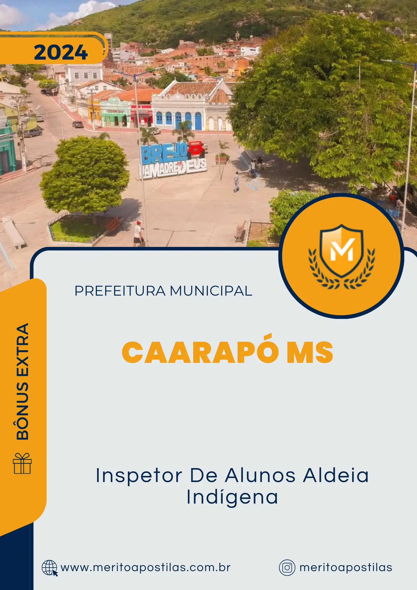 Apostila Inspetor De Alunos Aldeia Indígena Prefeitura Caarapó MS 2024