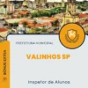 Apostila Inspetor de Alunos Prefeitura de Valinhos SP 2024