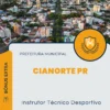 Apostila Instrutor Técnico Desportivo Prefeitura Cianorte PR 2024