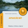 Apostila Médico Clínico Geral Prefeitura de Apiacás MT 2024
