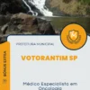 Apostila Médico Especialista em Oncologia Prefeitura de Votorantim SP 2024