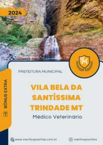 Apostila Médico Veterinário Prefeitura Vila Bela da Santíssima Trindade MT 2024