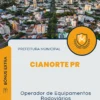 Apostila Operador de Equipamentos Rodoviários Prefeitura Cianorte PR 2024