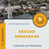 Apostila Operador de Máquinas Prefeitura de São Luiz Gonzaga RS 2024