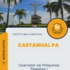 Apostila Operador de Máquinas Pesadas I Prefeitura Castanhal PA 2024