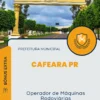 Apostila Operador de Máquinas Rodoviárias Prefeitura de Cafeara PR 2024
