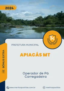 Apostila Operador de Pá Carregadeira Prefeitura de Apiacás MT 2024