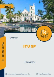 Apostila Ouvidor Câmara de Itu SP 2024