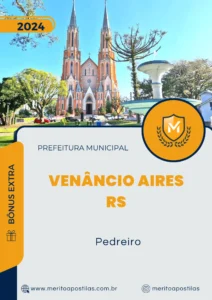 Apostila Pedreiro Prefeitura Venâncio Aires RS 2024