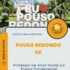 Apostila Professor De Anos Inicias Do Ensino Fundamental Prefeitura Pouso Redondo SC 2024