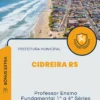 Apostila Professor Ensino Fundamental 1ª a 4ª Séries Prefeitura de Cidreira RS 2024