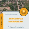 Apostila Professor Pedagógico Prefeitura de Serra Nova Dourada MT 2024