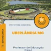 Apostila Professor de Educação Física Prefeitura de Uberlândia MG 2024