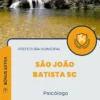 Apostila Psicólogo Prefeitura de São João Batista SC 2024