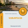 Apostila Recepcionista Prefeitura de Varjota CE 2024