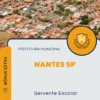 Apostila Servente Escolar Prefeitura de Nantes SP 2024