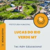 Apostila Tec Adm Educacional Prefeitura de Lucas do Rio Verde MT 2024