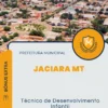 Apostila Técnico de Desenvolvimento Infantil Prefeitura de Jaciara MT 2024