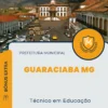 Apostila Técnico em Educação Prefeitura de Guaraciaba MG 2024