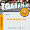 Apostila Agente Administrativo Câmara de Igarapé Açu PA 2024