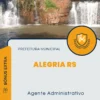 Apostila Agente Administrativo Prefeitura de Alegria RS 2024