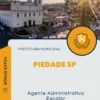 Apostila Agente Administrativo Escolar Prefeitura de Piedade SP 2024
