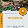 Apostila Agente Comunitário De Saúde Prefeitura Matinhas PB 2024