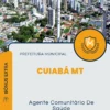 Apostila Agente Comunitário De Saúde Prefeitura de Cuiabá MT 2024