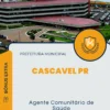 Apostila Agente Comunitário de Saúde Prefeitura de Cascavel PR 2024