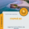 Apostila Agente Comunitário de Saúde Prefeitura de Itapoá SC 2024