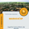 Apostila Agente Comunitário de Saúde Prefeitura de Maracaí SP 2024